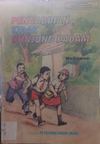 Image of PENGABDIAN TIDAK KUNJUNG PADAM