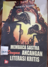 Image of Membaca sastra dengan ancangan literasi kritis