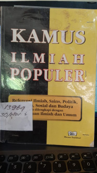 Image of Kamus Ilmiah Populer : Referensi Ilmiah, Sains, Politik, Hukum, Sosial & Budaya yang Dilengkapi dengan Pengetahuan Ilmiah & Umum Lengkap