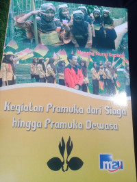 Image of Kegiatan Pramuka Dari Siaga Hingga Pramuka Dewasa