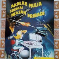 Image of AKHLAK MULIA SEBAGAI HIASAN PRIBADI