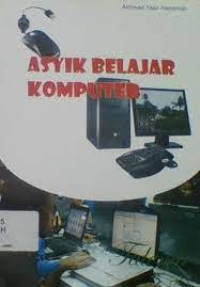 Image of Asyik Belajar Komputer
