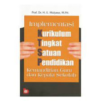 Image of IMPLEMENTASI KURUKULUM TINGKAT SATUAN PENDIDIKAN