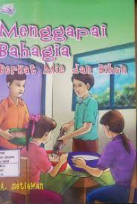Image of Menggapai Bahagia Berkat Mie dan Bihun