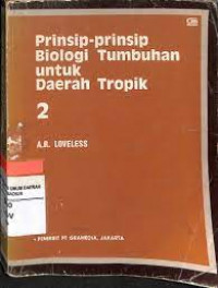 Image of Prinsip-Prinsip Biologi Tumbuhan Untuk Daerah Tropik 2