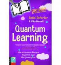 Image of QUANTUM LEARNING : MEMBIASAKAN BELAJAR NYAMAN DAN MENYENANGKAN