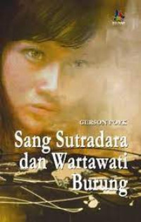 Image of SANG SUTRADARA DAN WARTAWATI BURUNG